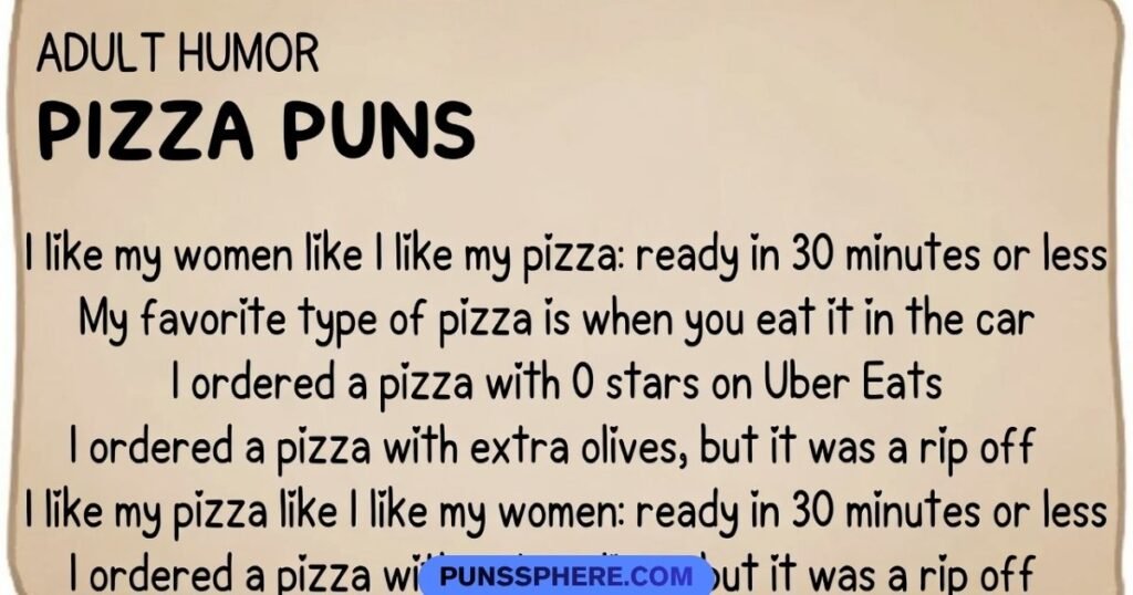 Adult Humor Pizza Puns