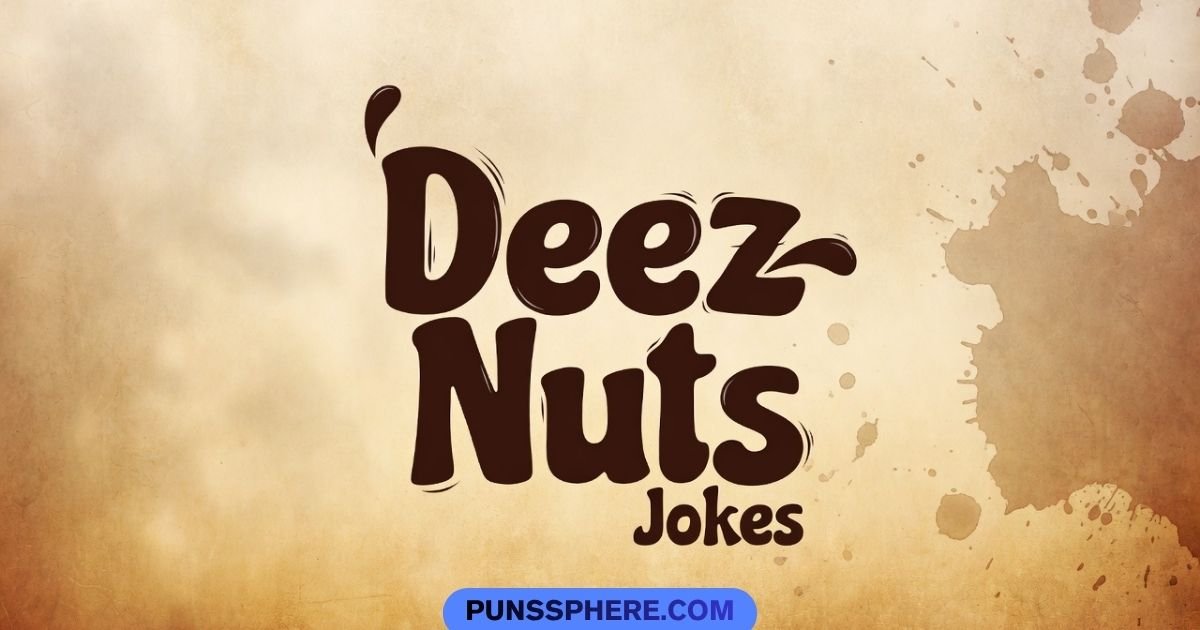 Deez Nuts Jokes