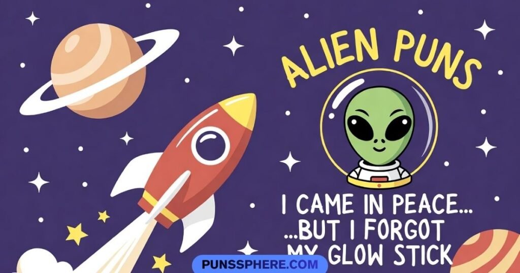 Space Travel Alien Puns